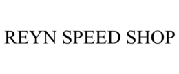 REYN SPEED SHOP trademark