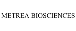 METREA BIOSCIENCES trademark