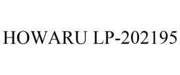 HOWARU LP-202195 trademark