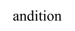 ANDITION trademark
