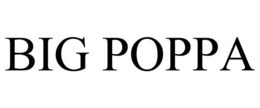 BIG POPPA trademark