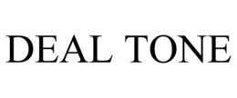 DEAL TONE trademark
