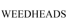 WEEDHEADS trademark