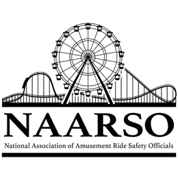 NAARSO NATIONAL ASSOCIATION OF AMUSEMENT RIDE SAFETY OFFICIALS trademark