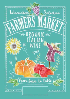 WINEMAKERS SELECTION FARMERS MARKET ITALIAN ORGANIC WINE FROM FARM TO TABLE trademark