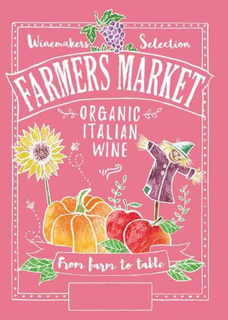 WINEMAKERS SELECTION FARMERS MARKET ITALIAN ORGANIC WINE FROM FARM TO TABLE trademark