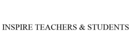 INSPIRE TEACHERS & STUDENTS trademark