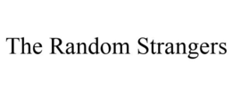THE RANDOM STRANGERS trademark