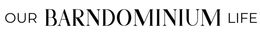 OUR BARNDOMINIUM LIFE trademark