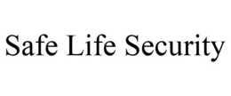 SAFE LIFE SECURITY trademark
