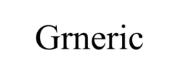 GRNERIC trademark