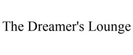 THE DREAMER'S LOUNGE trademark