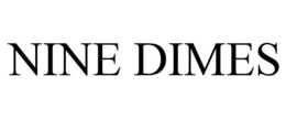 NINE DIMES trademark
