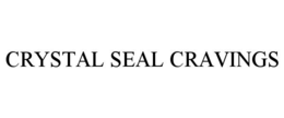 CRYSTAL SEAL CRAVINGS trademark