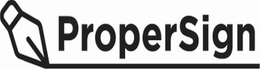 PROPERSIGN trademark