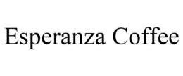 ESPERANZA COFFEE trademark