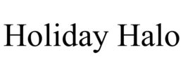 HOLIDAY HALO trademark
