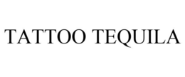 TATTOO TEQUILA trademark