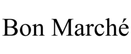 BON MARCHÉ trademark