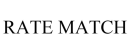 RATE MATCH trademark