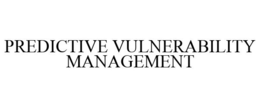 PREDICTIVE VULNERABILITY MANAGEMENT trademark