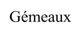 GÉMEAUX trademark