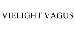 VIELIGHT VAGUS trademark