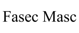 FASEC MASC trademark