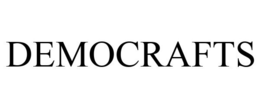 DEMOCRAFTS trademark