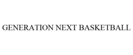 GENERATION NEXT BASKETBALL trademark