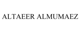 ALTAEER ALMUMAEZ trademark