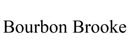 BOURBON BROOKE trademark
