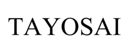 TAYOSAI trademark
