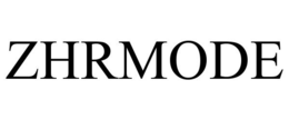 ZHRMODE trademark