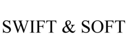 SWIFT & SOFT trademark