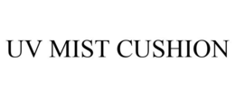 UV MIST CUSHION trademark