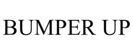 BUMPER UP trademark