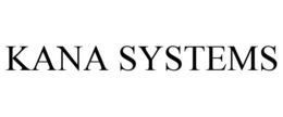 KANA SYSTEMS trademark