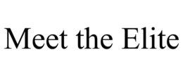 MEET THE ELITE trademark
