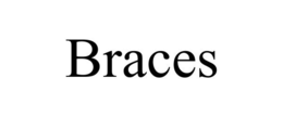 BRACES trademark