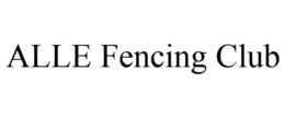 ALLE FENCING CLUB trademark