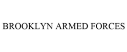 BROOKLYN ARMED FORCES trademark