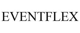 EVENTFLEX trademark