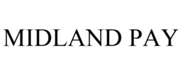 MIDLAND PAY trademark
