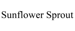SUNFLOWER SPROUT trademark