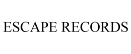 ESCAPE RECORDS trademark