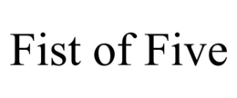FIST OF FIVE trademark