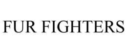 FUR FIGHTERS trademark