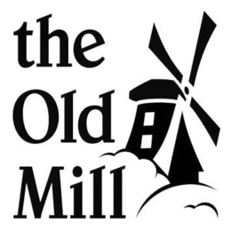 THE OLD MILL trademark
