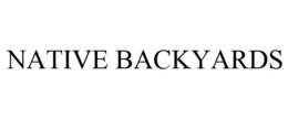 NATIVE BACKYARDS trademark